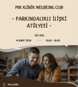Farkındalıklı İlişki Atölyesi